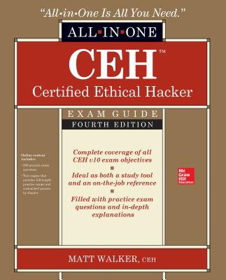 Ceh Certified Ethical Hacker All-In-One Exam Guide, Fourth Edition Cover Image