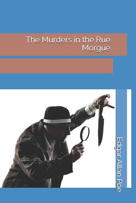 The Murders in the Rue Morgue