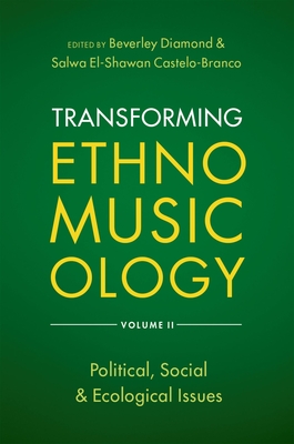 Transforming Ethnomusicology Volume II: Political, Social & Ecological Issues Cover Image