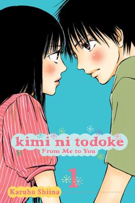 Kimi ni Todoke: From Me to You, Vol. 1 By Karuho Shiina Cover Image
