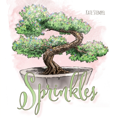 Sprinkles By Kate Stempel, Kurt Hershey (Illustrator) Cover Image