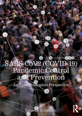 SARS-CoV2 (COVID-19) Pandemic Control and Prevention: An Epidemiological Perspective Cover Image