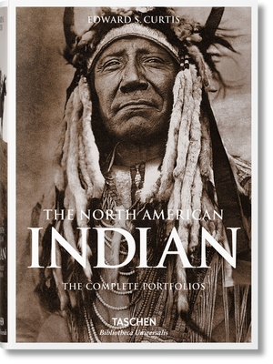 Les Indiens d'Amérique Du Nord. Les Portfolios Complets By Edward S. Curtis Cover Image