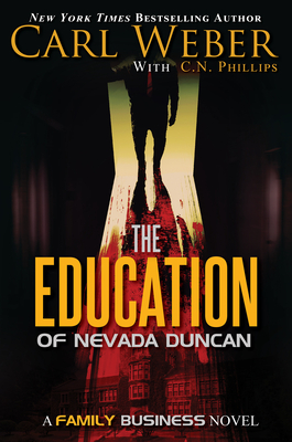 The Education of Nevada Duncan (Family Business)