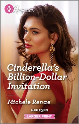 Cinderella's Billion-Dollar Invitation (If the Fairy Tale Fits...)