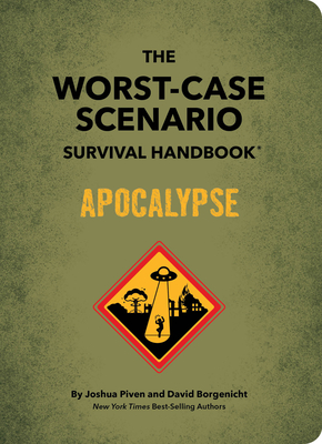 The Worst-Case Scenario Survival Handbook: Apocalypse Cover Image