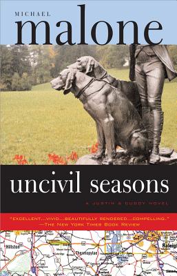 Uncivil Seasons: A Justin & Cuddy Novel By Michael Malone Cover Image