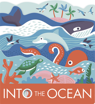 Into the Ocean: A Board Book Cover Image