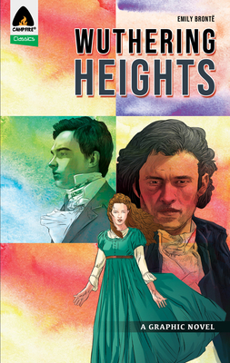 Wuthering Heights: A Graphic Novel (Campfire Classic) Cover Image