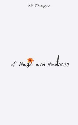 Cover for Of Magic and Madness