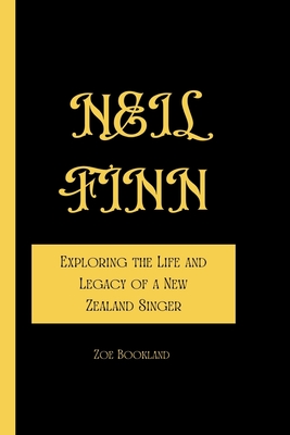 Neil Finn: Exploring the Life and Legacy of a New Zealand Singer Cover Image