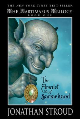 Cover for The Amulet of Samarkand (A Bartimaeus Novel #1)