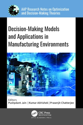 Decision-Making Models and Applications in Manufacturing 