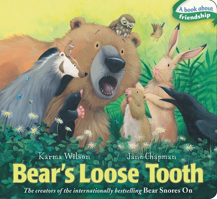 Bear's Loose Tooth (The Bear Books) By Karma Wilson, Jane Chapman (Illustrator) Cover Image