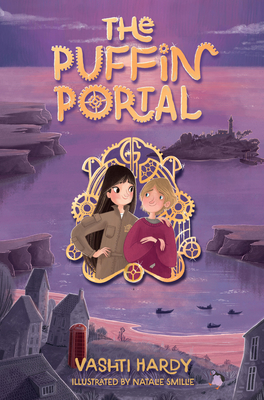The Puffin Portal (Everyone Can Be a Reader (The Griffin Ma #2) By Vashti Hardy, Natalie Smillie (Illustrator) Cover Image