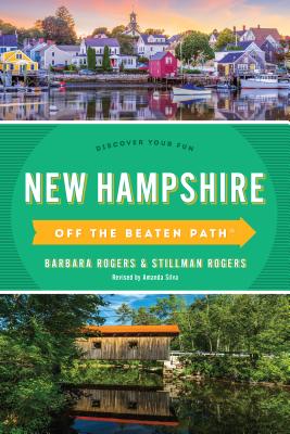 New Hampshire Off the Beaten Path(R): Discover Your Fun, 9th Edition