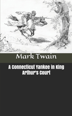 A Connecticut Yankee in King Arthur's Court