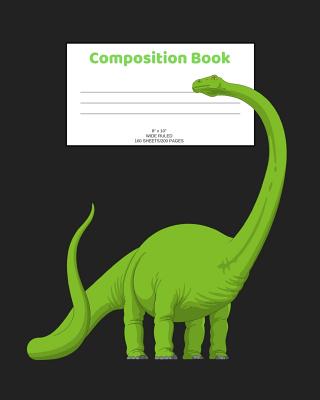 Composition Book: Dinosaur; wide ruled; 100 sheets/200 pages; 8