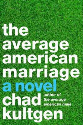 The Average American Marriage: A Novel Cover Image