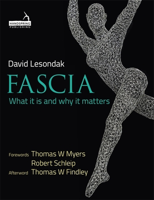 Fascia: What It Is and Why It Matters Cover Image