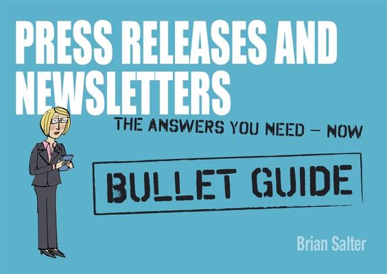 Newsletters and Press Releases: Bullet Guides Cover Image