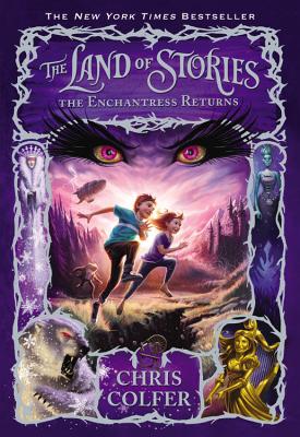 The Land of Stories: The Enchantress Returns Cover Image