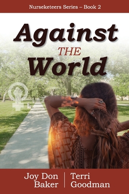 Against the World (Nurseketeers #2)