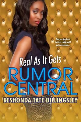 Real As It Gets (Rumor Central #3) By ReShonda Tate Billingsley Cover Image