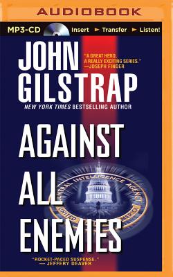 Against All Enemies (Jonathan Grave Thriller #7) By John Gilstrap, Basil Sands (Read by) Cover Image
