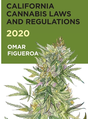 California Cannabis Laws and Regulations 2020 Cover Image
