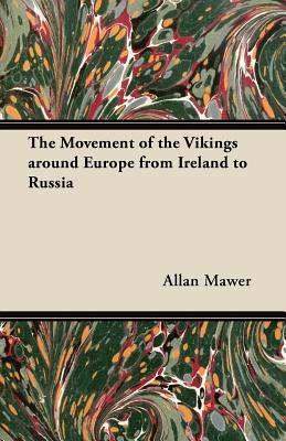 The Movement of the Vikings Around Europe from Ireland to Russia Cover Image