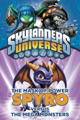 The Mask of Power: Spyro Versus the Mega Monsters