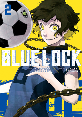 Blue Lock 2 By Muneyuki Kaneshiro, Yusuke Nomura (Illustrator) Cover Image