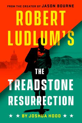 Robert Ludlum's The Treadstone Resurrection (A Treadstone Novel #1) By Joshua Hood Cover Image