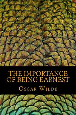 The Importance of Being Earnest