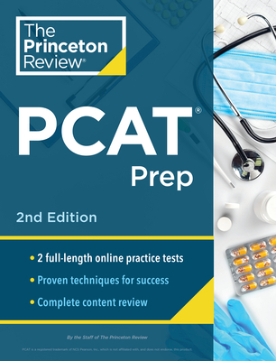 Princeton Review PCAT Prep, 2nd Edition: Practice Tests + Content Review + Strategies & Techniques for the Pharmacy College Admission Test (Graduate School Test Preparation) Cover Image
