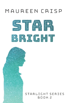 Star Bright (Starlight #2) Cover Image