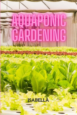 Aquaponic Gardening Cover Image