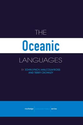 The Oceanic Languages (Routledge Language Family) Cover Image