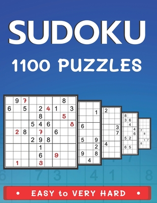 1100 Sudoku Puzzles Easy to Very Hard: Sudoku Puzzle Book with Solutions For Adults and Teens 192 Easy + 240 Medium + 300 Hard + 368 Expert Volume 2 Cover Image