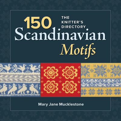 150 Scandinavian Motifs: The Knitter's Directory Cover Image