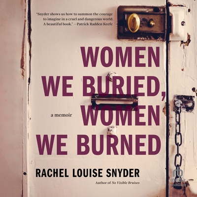 Women We Buried, Women We Burned: A Memoir Cover Image