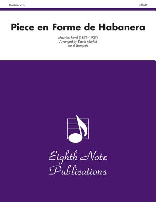 Piece En Forme de Habanera: Score & Parts (Eighth Note Publications) Cover Image