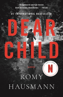 Dear Child: A Novel By Romy Hausmann Cover Image