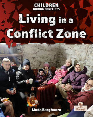 Living in a Conflict Zone (Children During Conflicts) | mitpressbookstore