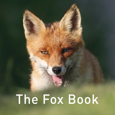 The Fox Book (The Nature Book Series)