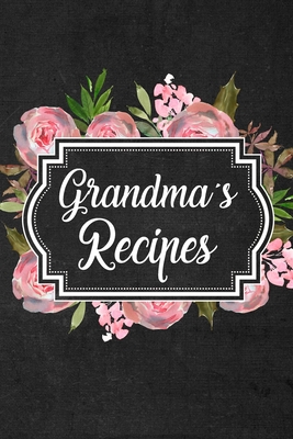 Grandma's Recipes: Adult Blank Lined Diary Notebook, Write in Grandma Favorite Menu By Paperland Cover Image