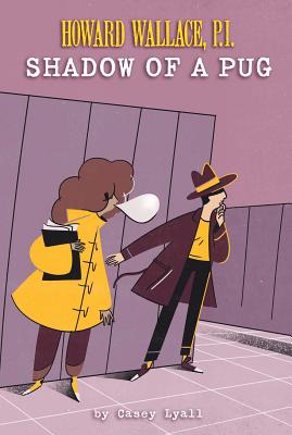 Shadow of a Pug (Howard Wallace #2)