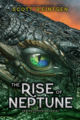 The Rise of Neptune (The Dragonships Series #2)