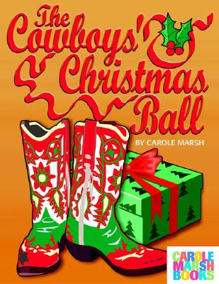 The Cowboys' Christmas Ball By Carole Marsh Cover Image